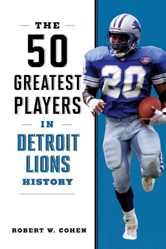 The 50 Greatest Players in Detroit Lions History - cover