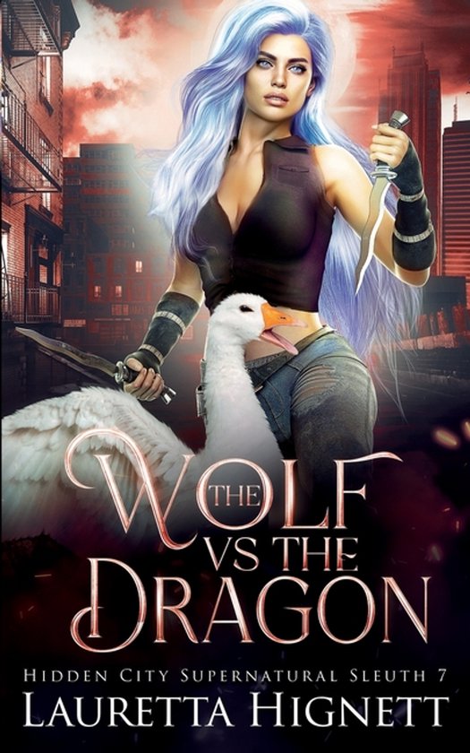 The Hidden City Supernatural Sleuth-The Wolf Vs The Dragon - cover
