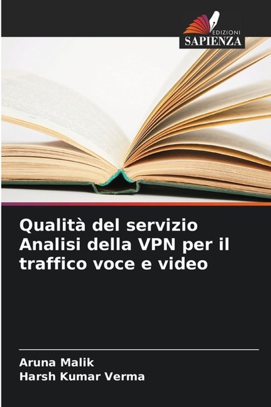 Qualità del servizio Analisi della VPN per il traffico voce e video