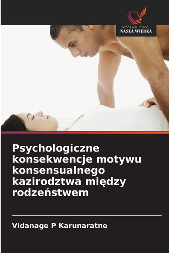 Psychologiczne konsekwencje motywu konsensualnego kazirodztw ... - cover