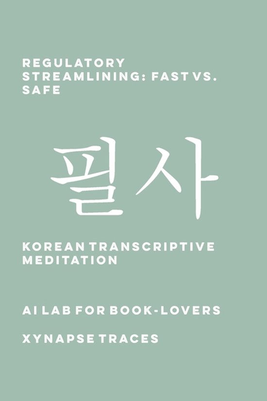 Transcriptive Meditation- Regulatory Streamlining