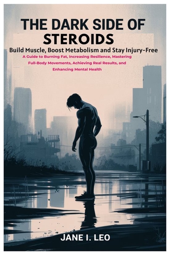 Health and Wellness-The Dark Side of Steroids - cover