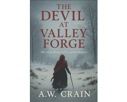 Daughters of Rebellion-The Devil at Valley Forge