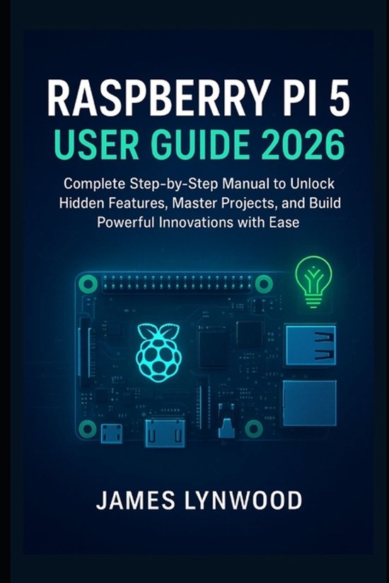Raspberry Pi 5 User Guide 2026 - cover