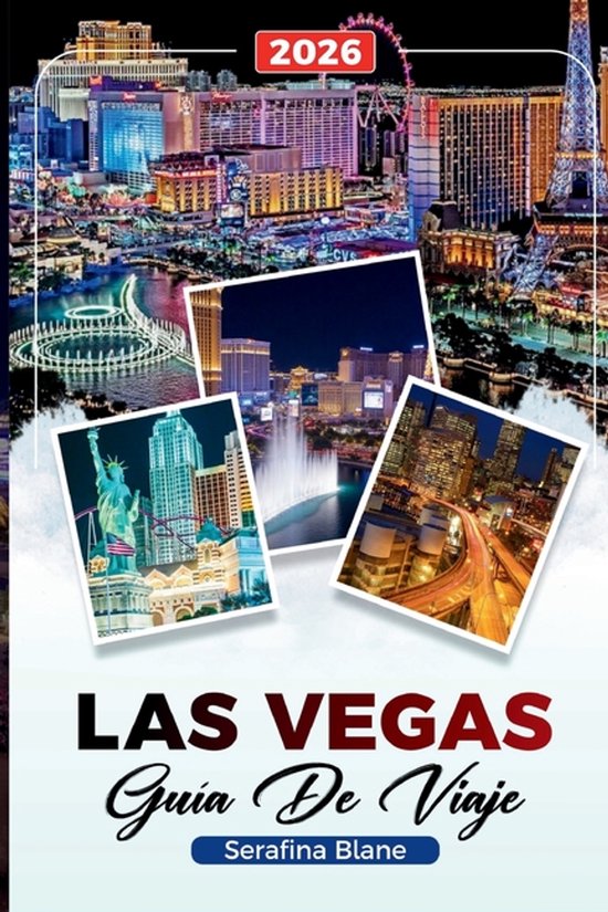 Guía de Viaje Las Vegas 2026