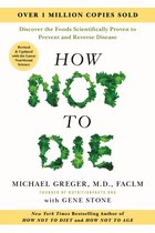 How Not to Die: Revised and Updated
