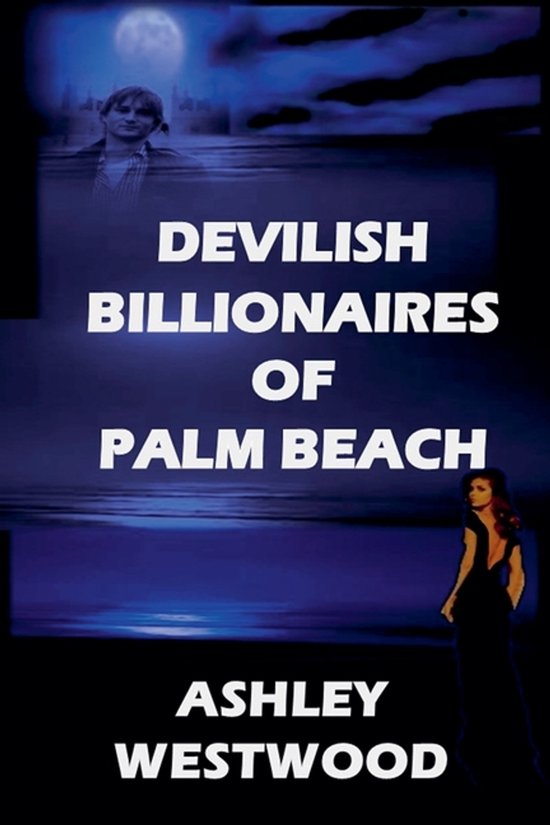 Devilish Billionaires of Palm Beach - cover