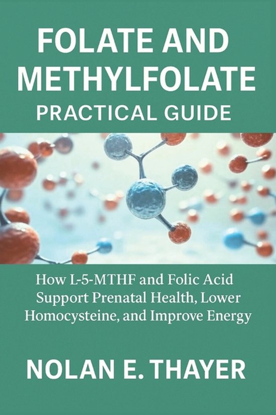 Folate and Methylfolate Practical Guide - cover