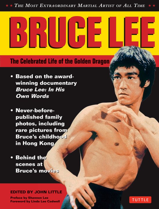 Bruce Lee: The Celebrated Life of the Golden Dragon - cover