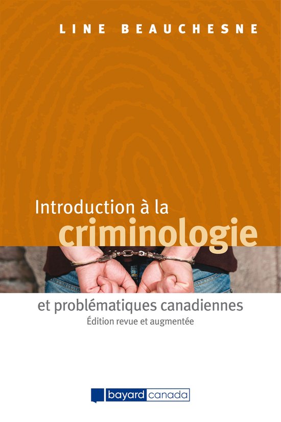 Introduction à la criminologie et problématiques canadienn ... - cover