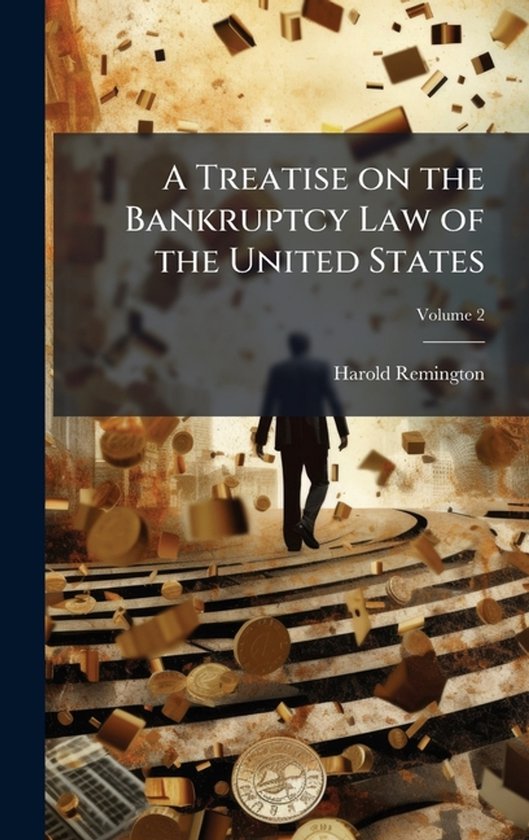 A Treatise on the Bankruptcy Law of the United States - cover