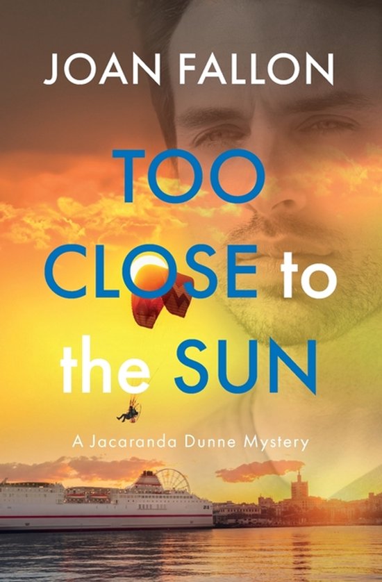 The Jacaranda Dunne Mysteries- Too Close to the Sun - cover