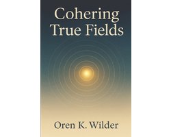 Cohering True Fields