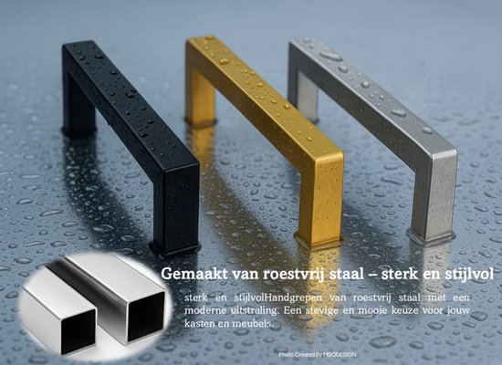 Zwarte, gouden en zilveren vierkante handgrepen met waterdruppels. Tekst: 'Gemaakt van roestvrij staal - sterk en stijlvol'.