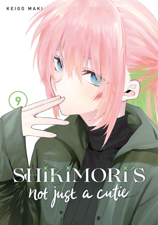 Shikimori's Not Just a Cutie 9 - Shikimori's Not Just a Cuti ... - cover
