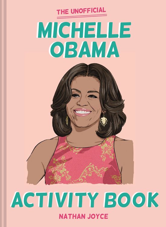 The Unofficial Michelle Obama Activity Book - cover
