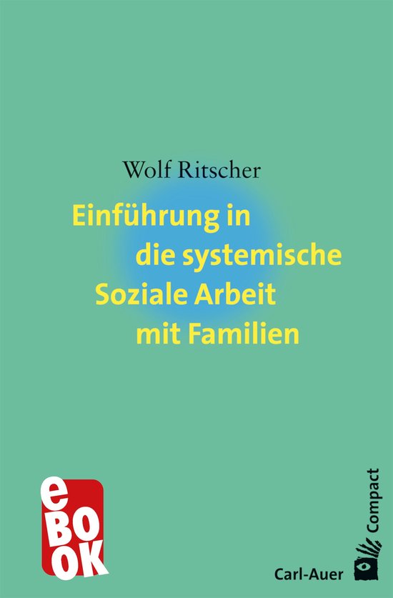 Carl-Auer Compact - Einführung in die systemische Soziale A ... - cover