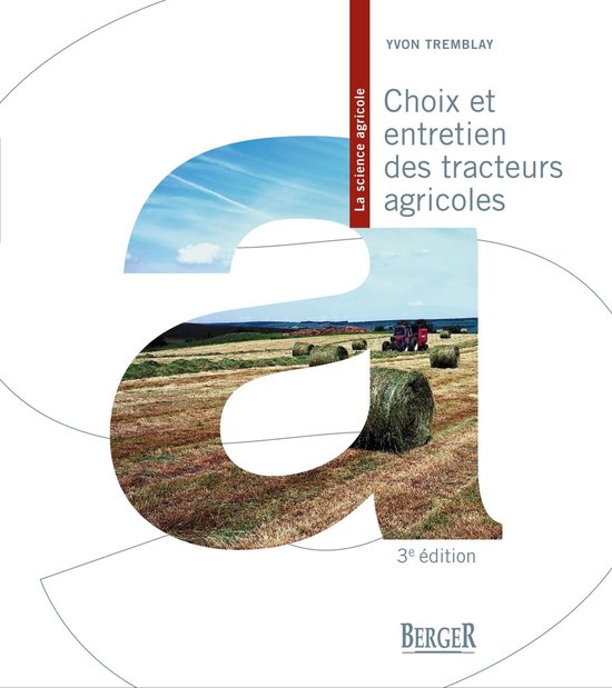 Choix et entretien des tracteurs agricoles, 3e édition - cover