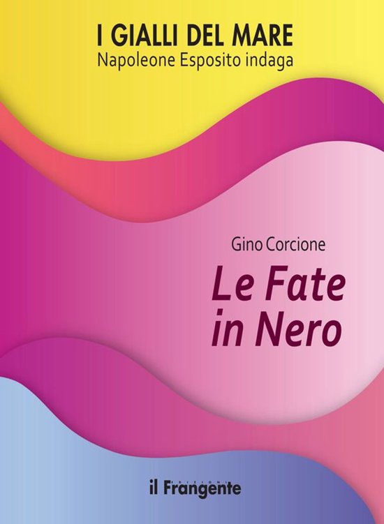 Le fate in nero. Napoleone Esposito indaga - cover