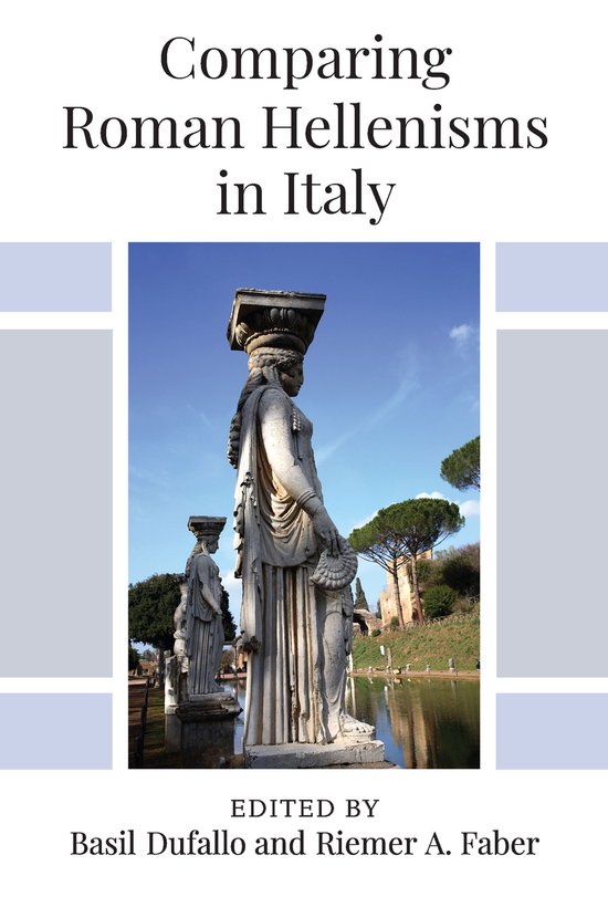 Comparing Roman Hellenisms in Italy - cover