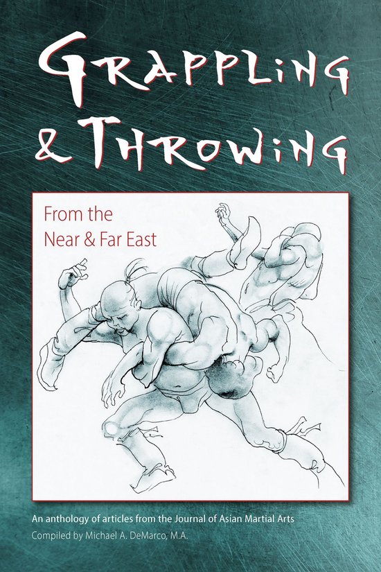 Grappling & Throwing From the Near and Far East - cover