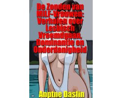 De Zonden van MILF-Vrouwen: Verhalen over Lesbisch Vreemdgaan, Dominantie en Onderdanigheid