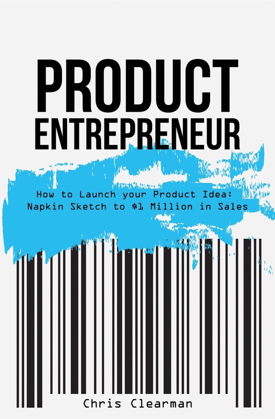 Product Entrepreneur: How to Launch Your Product Idea - cover