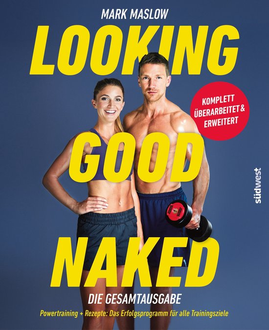 Looking Good Naked: Die Gesamtausgabe - cover