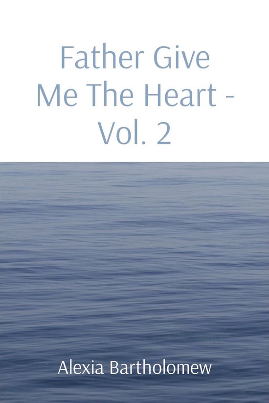 Father Give Me The Heart Volume 2 - cover