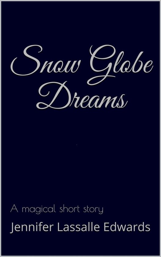 Snow Globe Dreams - cover