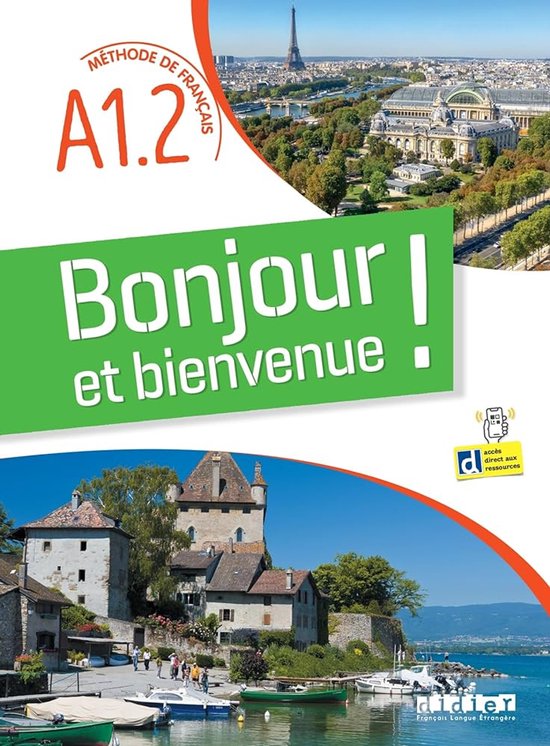 Bonjour Et Bienvenue A1.2 - Tout En Francais + Didierfle.app - cover