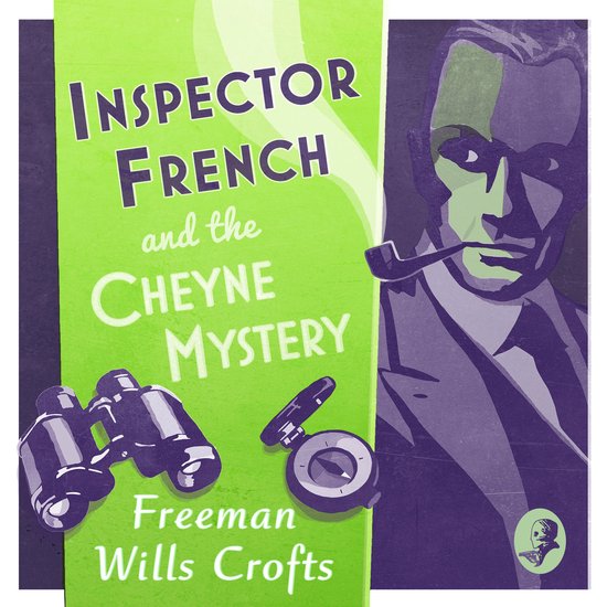 Inspector French- Inspector French and the Cheyne Mystery - cover