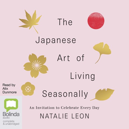 The Japanese Art of Living Seasonally - cover