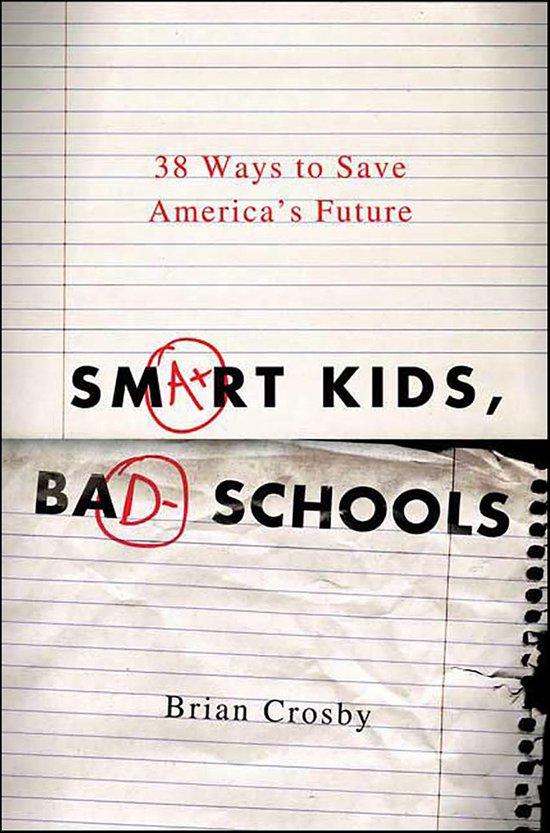 Smart Kids, Bad Schools - cover