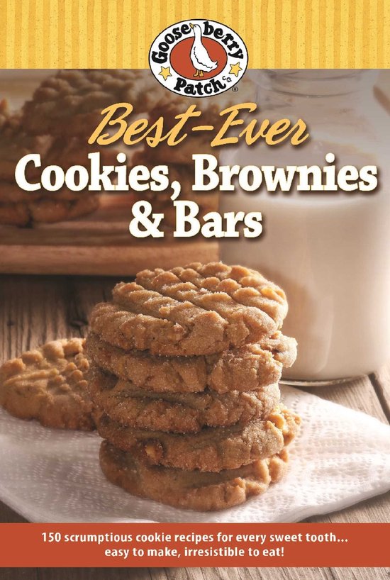 Our Best Recipes - Best-Ever Cookie, Brownie & Bar Recipes - cover