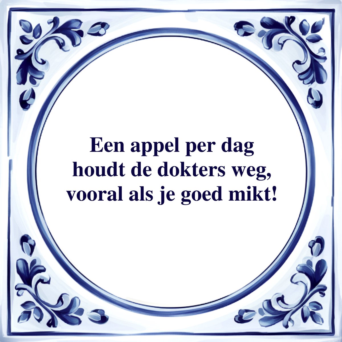 Agrifans Spreuk Tegel - Een Appel Per Dag - Tegeltjeswijsheid - Kado Wit