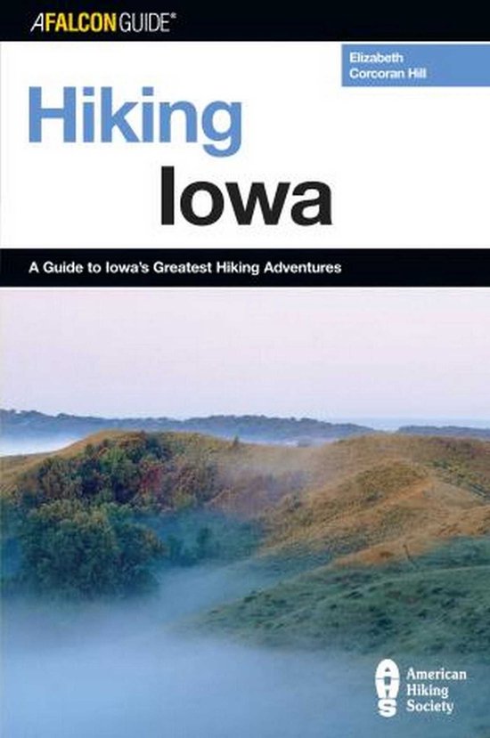 State Hiking Guides Series - Hiking Iowa - cover