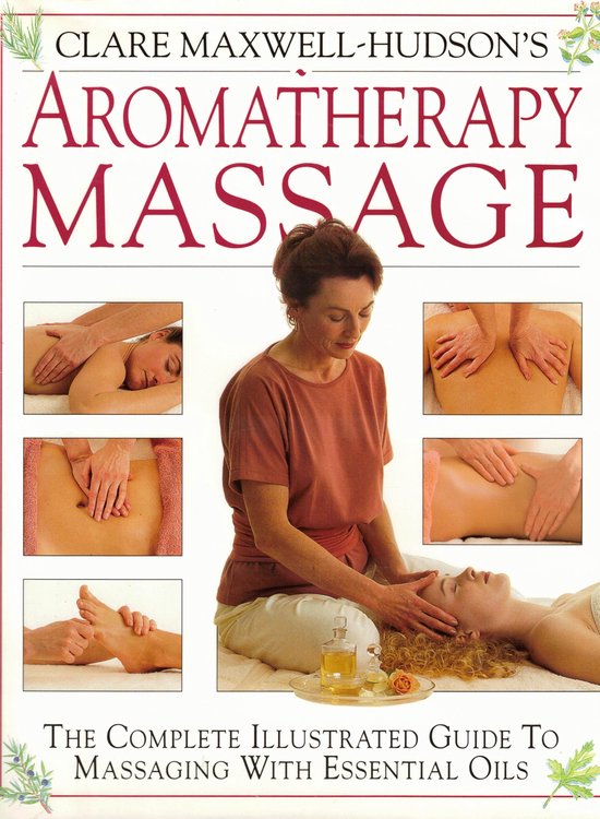 Clare Maxwell-Hudson's Aromatherapy Massage - cover
