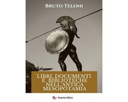 Libri, documenti e biblioteche nell’antica Mesopotamia