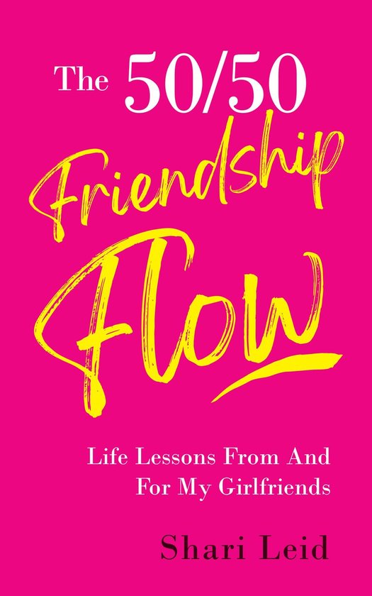The Friendship Series 1 - The 50/50 Friendship Flow - cover