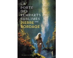 La porte des remparts sublimes