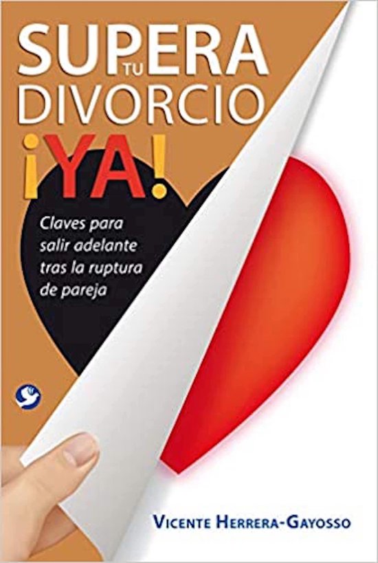 Supera tu divorcio ¡ya! - cover