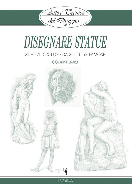 Arte e Tecnica del Disegno - 16 - Disegnare statue - cover