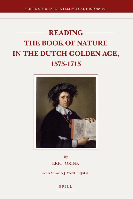 Reading the Book of Nature in the Dutch Golden Age, 1575-171 ... - cover