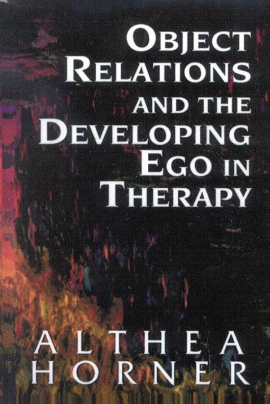 Object Relations and the Developing Ego in Therapy - cover
