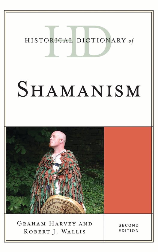 Historisch woordenboek van sjamanisme. Met op de voorkant een man in sjamanenkleding, met een drum.
