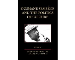 Ousmane Sembene and the Politics of Culture