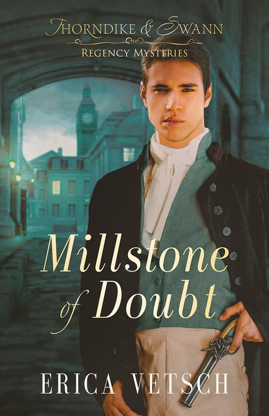 Thorndike & Swann Regency Mysteries - Millstone of Doubt - cover