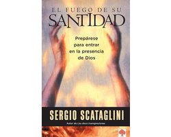 El fuego de su santidad