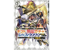 Omslag van Backstabbed in a Backwater Dungeon (Manga)- Backstabbed in a Backwater Dungeon: My Party Tried to Kill Me, But Thanks to an Infinite Gacha I Got LVL 9999 Friends and Am Out For Revenge (Manga) Vol. 2